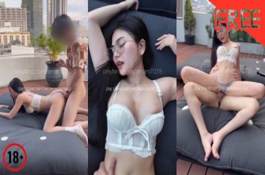 คลิปโป๊ Onlyfans amam7078 น้องแอมนัดเย็ดเทพจัดหนักบนดาดฟ้าเอาท์ดอร์เล่นเสียว XXX ก่อนจับถ่ายแบบแล้วแหกหีล่อเสียวกลางแจ้งเจอโม๊กควยเต็มลำแล้วกระแทกหีเย็ดสดอย่างเสียว